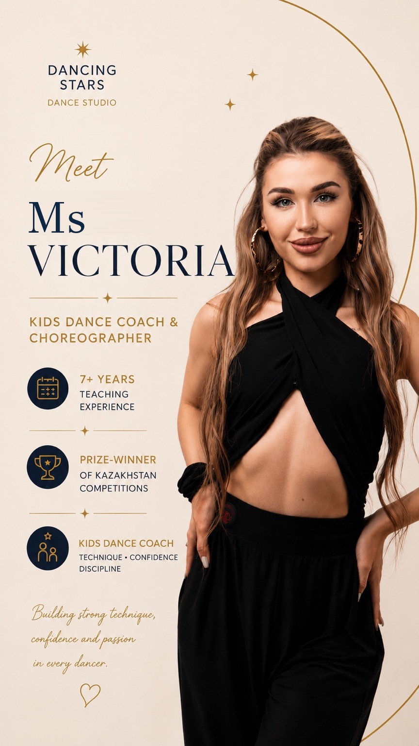 Ms Victoria, kids dance teacher and choreographer: 7+ years of teaching, prize-winner of competitions in Kazakhstan.